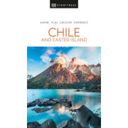 Chile and Easter Island Eyewitness Travel Guide